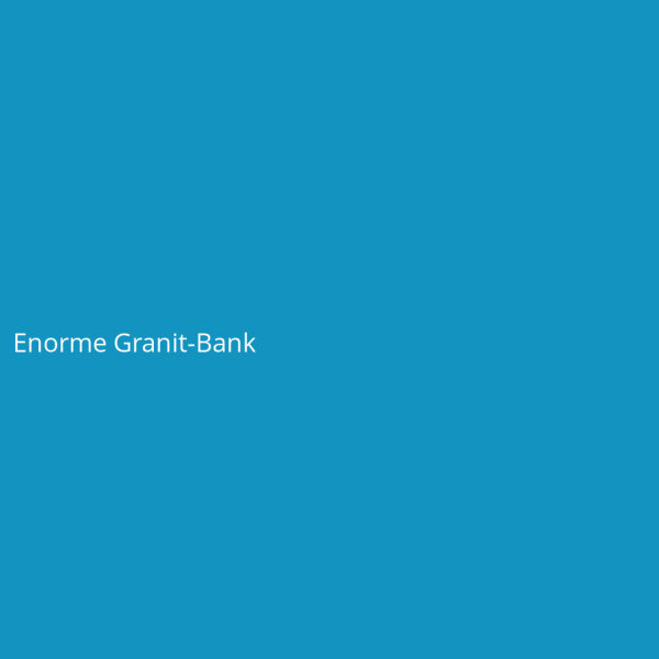 Enorme Granit-Bank