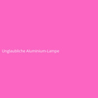 Unglaubliche Aluminium-Lampe