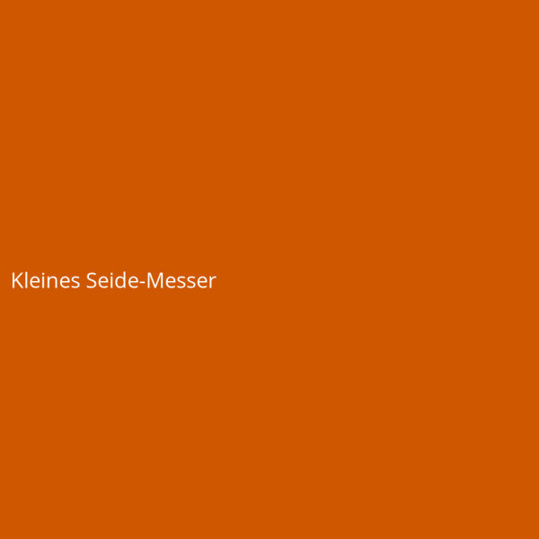 Kleines Seide-Messer