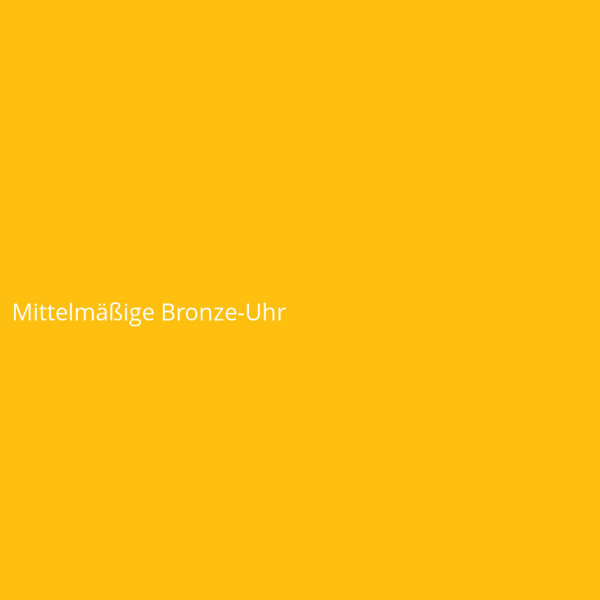 Mittelm&auml;&szlig;ige Bronze-Uhr