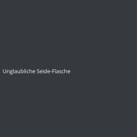 Unglaubliche Seide-Flasche