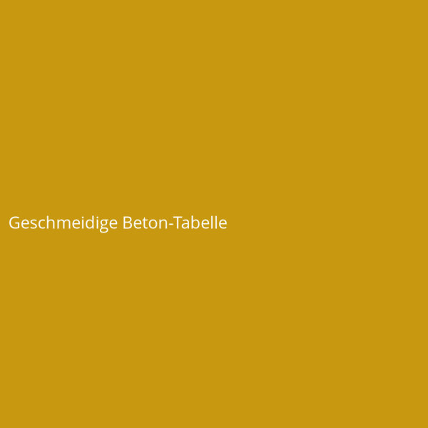 Geschmeidige Beton-Tabelle